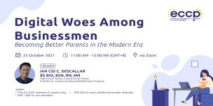 Digital Woes Among Businessmen: Becoming Better Parents in the Modern Era
